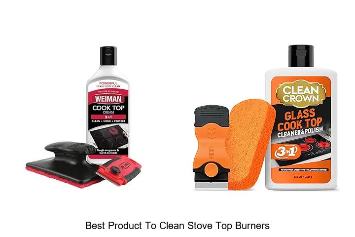 Best Product To Clean Stove Top Burners That Works Fast