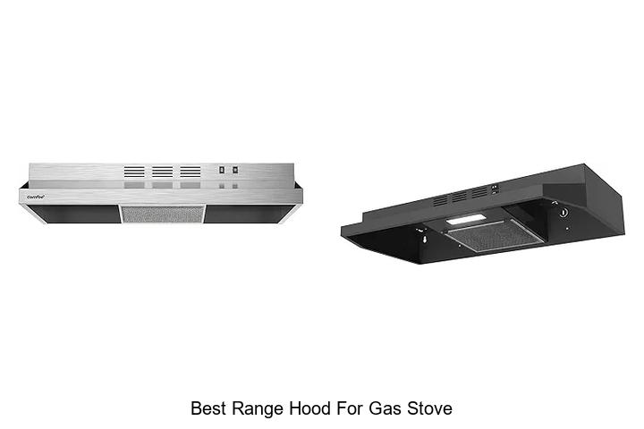 Best Range Hood For Gas Stove That Will Blow Your Mind