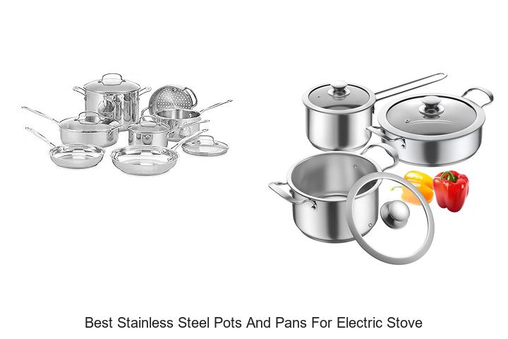 Best Stainless Steel Pots and Pans for Electric Stove Reveal
