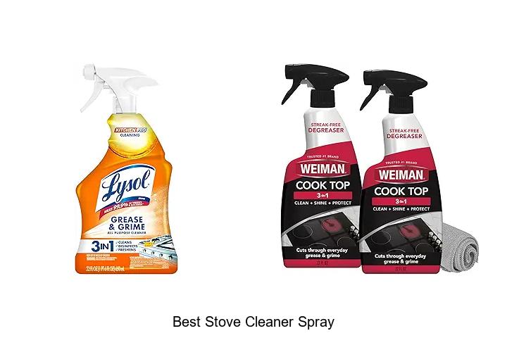 Best Stove Cleaner Spray That Will Blow Your Mind!