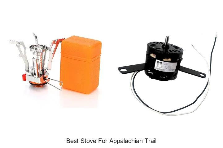 Best Stove For Appalachian Trail: Top Picks You Can’t Miss