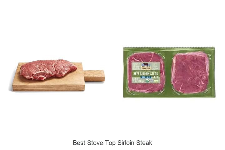 Best Stove Top Sirloin Steak Recipe You Can’t Miss!