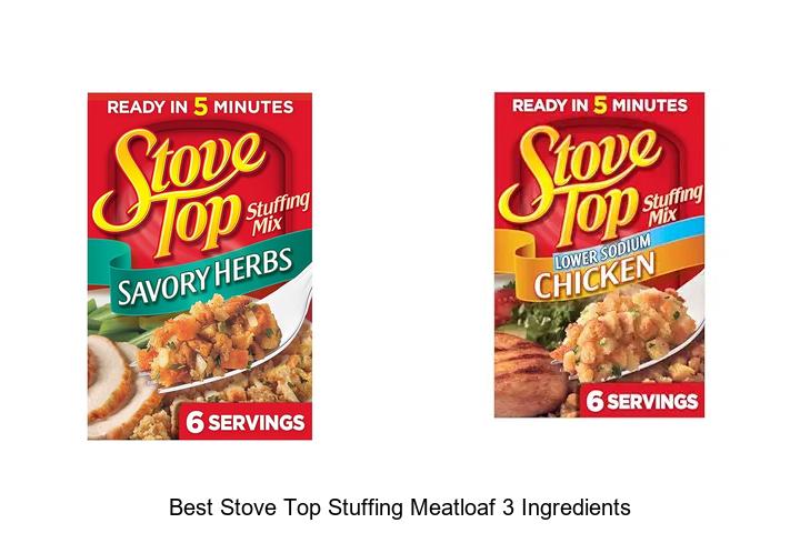 Best Stove Top Stuffing Meatloaf 3 Ingredients Recipe!