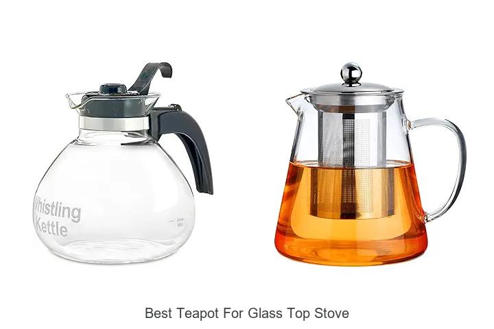 Best Teapot for Glass Top Stove That Will Blow Your Mind