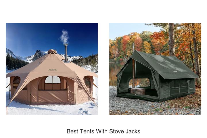 Best Tents With Stove Jacks You Can’t Camp Without!