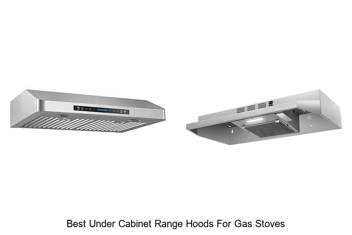 Best Under Cabinet Range Hoods For Gas Stoves You Need Now