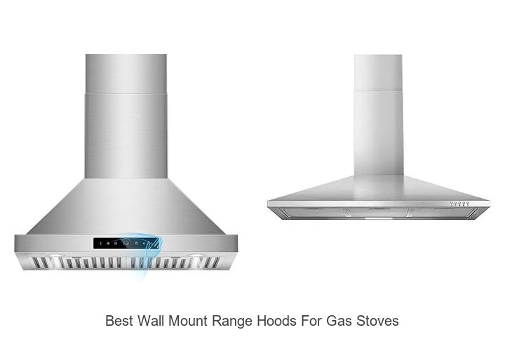 Best Wall Mount Range Hoods for Gas Stoves That Impress