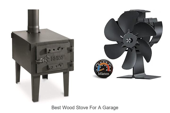 Best Wood Stove For A Garage That Will Blow Your Mind