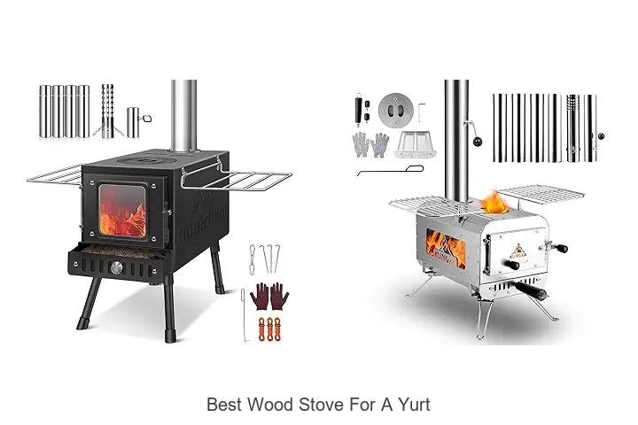 Best Wood Stove For A Yurt: Top Picks You Can’t Miss