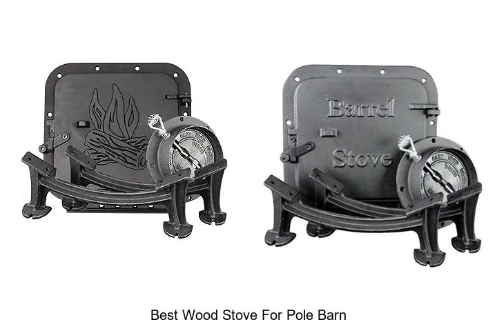 Best Wood Stove For Pole Barn – Heat Like Never Before!