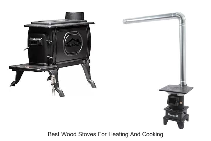 Best Wood Stoves For Heating And Cooking You Must Try!