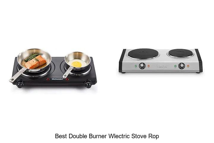 Best Double Burner Wlectric Stove Rop: Top Picks Revealed!