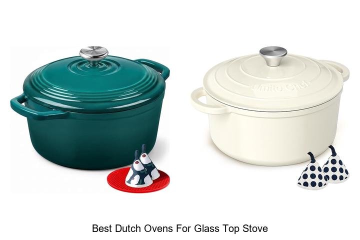 Best Dutch Ovens For Glass Top Stove That Wow Cooks