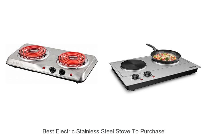 Best Electric Stainless Steel Stove To Purchase Today!