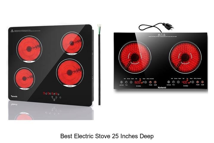 Best Electric Stove 25 Inches Deep You Can’t Miss Today