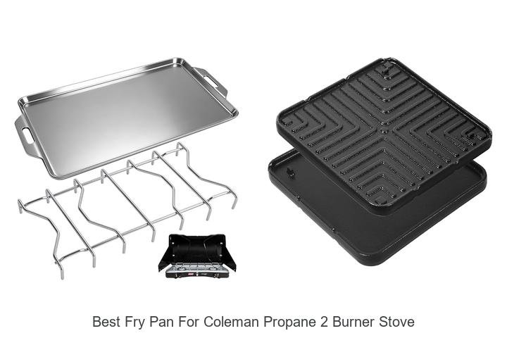 Best Fry Pan For Coleman Propane 2 Burner Stove Reviewed!