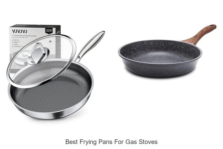 Best Frying Pans For Gas Stoves That Will Change Cooking!