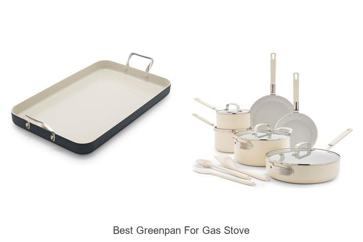 Best GreenPan for Gas Stove: Top Picks You Can’t Miss!